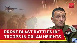 Arab Fighters Achieve Direct Hit Against IDF; Drones Explode Inside Israeli Base In Golan | Watch