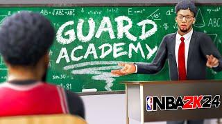 GUARD ACADEMY - Secrets To Turn Into An *ELITE* SCORING/PASSING GUARD On NBA 2K24!