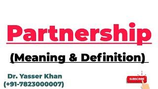 Partnership - Meaning Of Partnership | Definition Of Partnership