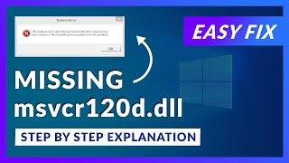 msvcr120d.dll Missing Error | How to Fix | 2 Fixes | 2021