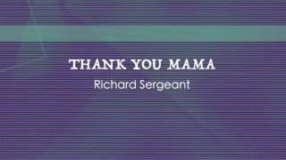 Thank You Mama (Tok Pisin) - Richard Sergeant