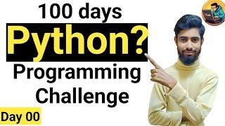 Introduction to 100 Days Python Programming Challenge Complete Roadmap