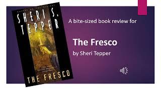 The Fresco by Sheri Tepper [Bite-Sized Book Reviews]