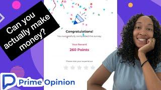 How much I made after 1 hour on Prime Opinion! The best new survey site??