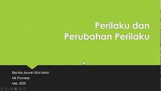 Perubahan Perilaku kesehatan / Health Behavior Change