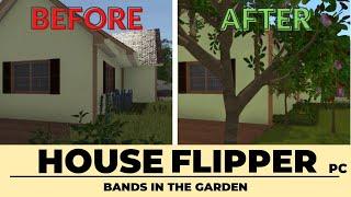 House Flipper - Bands In The Garden - Garden Flipper DLC - PC - No Commentary Walkthrough