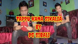 TAPPU KANA SIKALIA // ASHARI SITABA  //cover by DG SIBALI