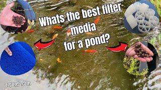 What's the best filter media for a fish pond?