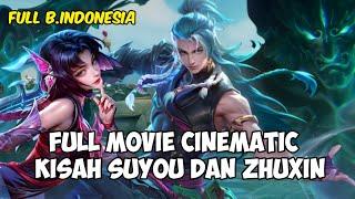 FULL MOVIE CINEMATIC KISAH HERO SUYOU DAN ZHUXIN MOBILE LEGENDS