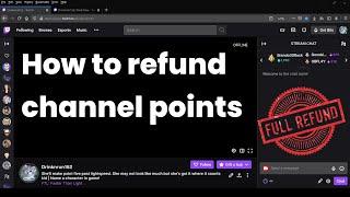Quick Guide to Twitch Modding 4 - Refunding Channel Points
