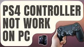 How To Fix PS4 Controller Not Working On PC [Updated 2024]