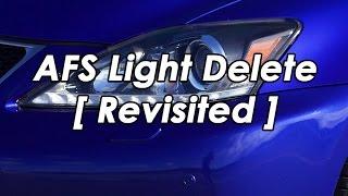 AFS Light Delete Revisited  - Lexus ISF