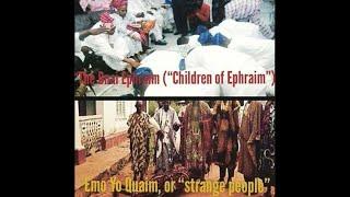 Tribe of Ephraim Fled To Yoruba - The Story