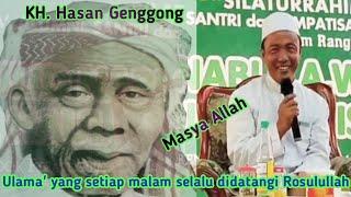 KH. Hasan Genggong // Ulama'yang selalu didatngi Rosulullah setiap malam // Masya Allah // terharu!