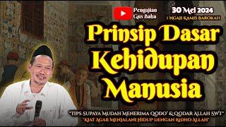 Prinsip Dasar Kehidupan Manusia | Gus Baha Terbaru