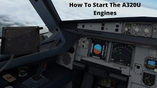 How to Start the Engines in the Airbus A320U by FlightFactor