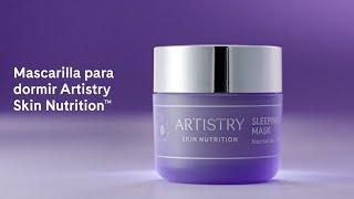 Mascarilla para dormir Artistry Skin Nutrition