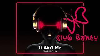 It Ain’t Me (Amapiano  Remix)