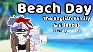【Beach Day】English Family & Friends -Countryhumans- LittleSophieBear (No ships)