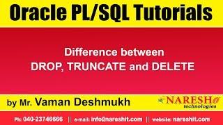 Oracle PL/SQL Tutorials | Difference between DROP, TRUNCATE and DELETE | by Mr.Vaman Deshmukh