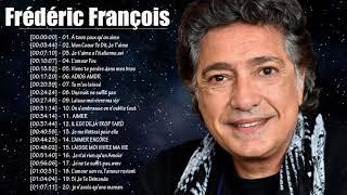 Frédéric François Greatest Hits Playlist ღ Frédéric François Best Of Album