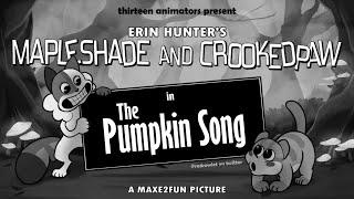 Pumpkin Song - Mapleshade & Crookedpaw | 1930styled & Storyboarded | MAP COMPLETE [Flash Warning]