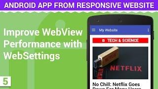 Improve WebVIew Performance Load Faster with WebSettings | Android App from Responsive Website - 5