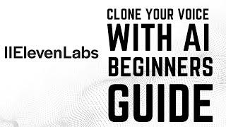 How to clone your voice with AI - Complete Beginners Guide (Eleven Labs)