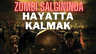 Gerçek Hayattaki Bir Zombi Salgınında Nasıl Hayatta Kalınır?