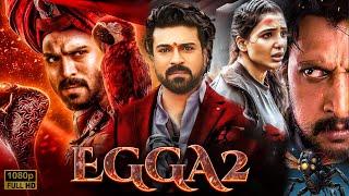 EGGA2 | Ram Charan 2024 New Released South Action Movie Hindi Dubbed | Samantha | New South Movie |