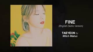 TAEYEON 태연 'Fine' English Demo Version