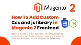 How To Add Custom Css And js in Magento 2 Frontend // magento 2 add external js