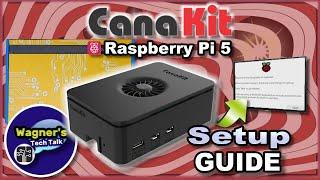 CanaKit Raspberry Pi 5 8GB Starter Kit [Turbine] - Setup Guide