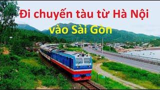 Đi chuyến tàu từ Hà Nội vào Sài Gòn