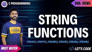 String Functions in C Programming | strcat(), strcpy(), strcmp(), strstr(), strlen(), strchr() etc.