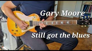 Gary Moore - Still Got The Blues - Guitar Cover