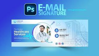 Create a Professional Hospital Email Signature in Photoshop | Step-by-Step Guide