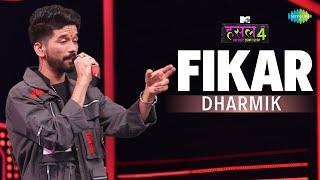 Fikar | Dharmik | MTV Hustle 4