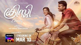 Christy | Official Trailer | Malayalam | Mathew & Malavika | Sony LIV | Streaming on 10th March