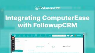 Integrating ComputerEase with FollowupCRM