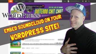 HOW TO EMBED SOUNDCLOUD PODCASTS, TRACKS, & PLAYLISTS INTO YOUR WORDPRESS WEBSITE! Easy Plugin!