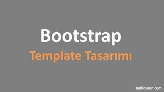 Bootstrap 4 ile Template Tasarımı