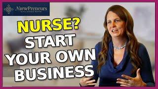 How To Use Your Nursing Experience In A New Business