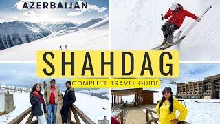 AZERBAIJAN  SHAHDAG HOTEL & SPA | Complete Guide | Travel Tips | Best Winter Stay #azerbaijan