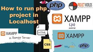 How to run php project in localhost | Projectworlds