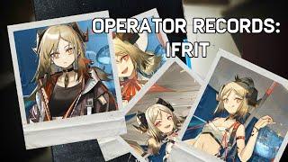 Arknights Operator Records: Ifrit