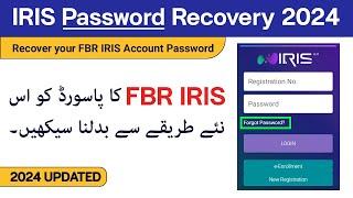 How to Recover your FBR IRIS Account Password | IRIS Account Recovery