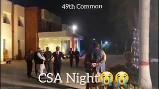 Css Pass Out 49th Common|Civil Services Academy Last Night | Motivation Inspiration For Css Aspirant