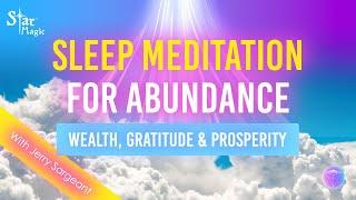 Sleep Hypnosis For Wealth, Gratitude & Prosperity. Sleep Meditation For Abundance