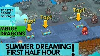 Merge Dragons Summer Dreaming Event • First 30 Minutes • Tips and Tricks 